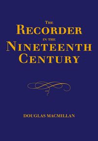 Produktbild: The Recorder in the Nineteenth Century