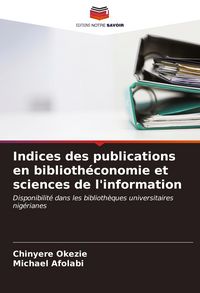 Produktbild: Indices des publications en biblioth&eacute;conomie et sciences de l'information