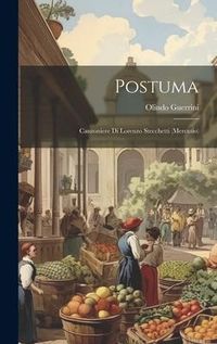 Produktbild: Postuma: Canzoniere Di Lorenzo Stecchetti (Mercutio)
