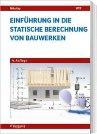 Produktbild: Einf&uuml;hrung in die Statische Berechnung von Bauwerken