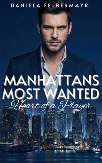 Produktbild: Manhattans Most Wanted - Heart of a Player
