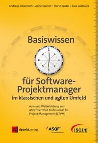 Produktbild: Basiswissen f&uuml;r Softwareprojektmanager im klassischen und agilen Umfeld