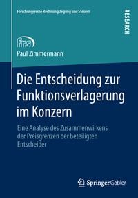Produktbild: Die Entscheidung zur Funktionsverlagerung im Konzern