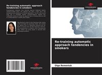 Produktbild: Re-training automatic approach tendencies in smokers
