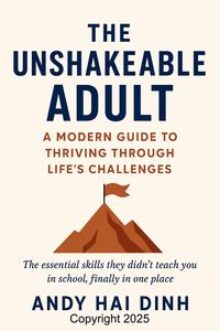 Produktbild: The Unshakeable Adult: A Modern Guide to Thriving Through Life's Challenges