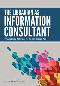 Produktbild: The Librarian as Information Consultant