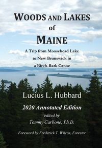 Produktbild: Woods And Lakes of Maine - 2020 Annotated Edition