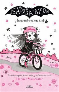 Produktbild: Isadora Moon Y La Aventura En Bici / Isadora Moon Rides a Bike