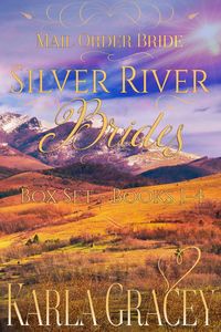 Produktbild: Mail Order Bride - Silver River Brides Box Set - Books 1 - 4