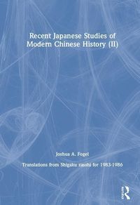 Produktbild: Fogel, J: Recent Japanese Studies of Modern Chinese History: