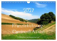 Produktbild: Franziskusweg - Camino di Assisi (Wandkalender 2027 DIN A4 quer), CALVENDO Monatskalender