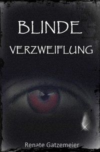 Produktbild: Blinde Verzweiflung