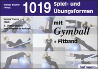 Bild vom Artikel 1019 Spiel- und Übungsformen mit Gymball + Fitband vom Autor Ursula Trucco