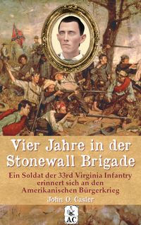 Produktbild: Vier Jahre in der Stonewall Brigade
