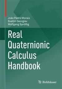 Produktbild: Real Quaternionic Calculus Handbook