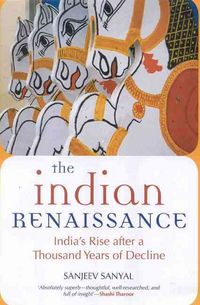 Produktbild: The Indian Renaissance: India's Rise After a Thousand Years of Decline