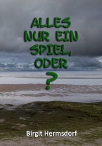 Produktbild: Alles nur ein Spiel, oder?