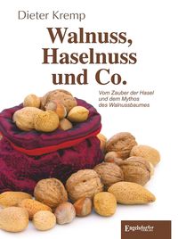 Produktbild: Walnuss, Haselnuss und Co.