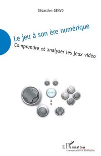 Produktbild: Le jeu &agrave; son &egrave;re num&eacute;rique