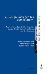 Produktbild: &raquo;... Zeugnis ablegen bis zum letzten"