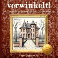 Produktbild: Verwinkelt! das ungel&ouml;ste Geheimnis des Herrenhauses
