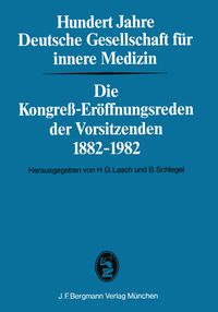 Produktbild: Hundert Jahre Deutsche Gesellschaft f&uuml;r innere Medizin