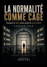 Produktbild: LA NORMALIT&Eacute; COMME CAGE