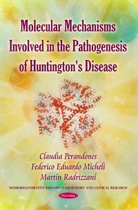 Produktbild: Molecular Mechanisms Involved in the Pathogenesis of Huntington's Disease