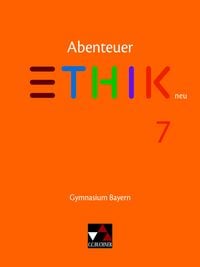 Produktbild: Abenteuer Ethik &ndash; Bayern / Abenteuer Ethik Bayern 7