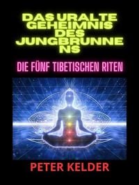 Produktbild: Das uralte geheimnis des jungbrunnens (&Uuml;bersetzt)