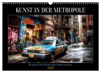 Produktbild: Kunst in der Metropole (Wandkalender 2026 DIN A3 quer), CALVENDO Monatskalender