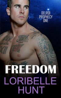 Produktbild: Freedom (Delroi Prophecy, #1)
