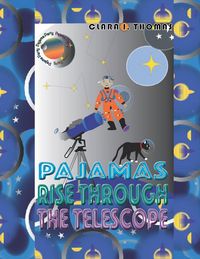 Produktbild: Pajamas Rise Through The Telescope