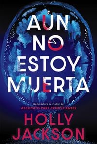 Produktbild: A&uacute;n no estoy muerta