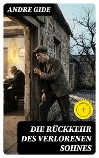 Produktbild: Die R&uuml;ckkehr des verlorenen Sohnes