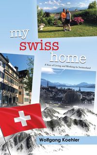 Bild vom Artikel My Swiss Home vom Autor Melissa Bender
