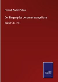 Produktbild: Der Eingang des Johannesevangeliums