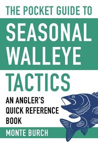 Produktbild: The Pocket Guide to Seasonal Walleye Tactics
