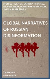 Produktbild: Global Narratives of Russian Disinformation