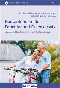 Bild vom Artikel Hausaufgaben für Patienten mit Gelenkersatz vom Autor Klaus Bös