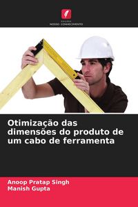 Produktbild: Otimiza&ccedil;&atilde;o das dimens&otilde;es do produto de um cabo de ferramenta