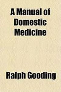 Produktbild: A Manual of Domestic Medicine