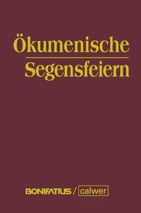 Produktbild: Ökumenische Segensfeiern