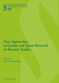 Produktbild: New Approaches to Gender and Queer Research in Slavonic Studies