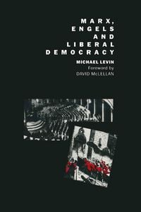 Produktbild: Marx, Engels and Liberal Democracy