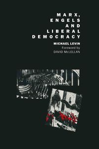 Produktbild: Marx, Engels and Liberal Democracy