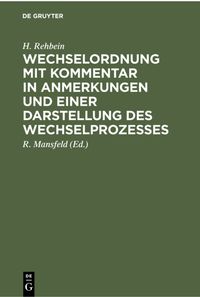 Produktbild: Wechselordnung mit Kommentar in Anmerkungen und einer Darstellung des Wechselprozesses