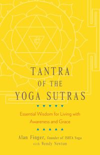 Bild vom Artikel Tantra of the Yoga Sutras vom Autor Alan Finger