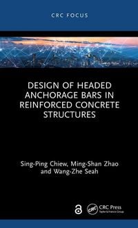 Produktbild: Design of Headed Anchorage Bars in Reinforced Concrete Structures