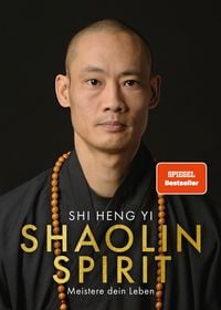 Bild vom Artikel Shaolin Spirit vom Autor Shi Heng Yi
